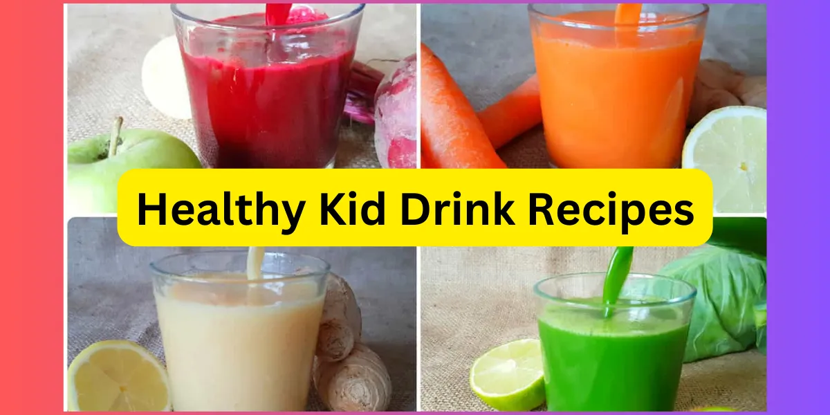 Healthy Kid Drink Recipes