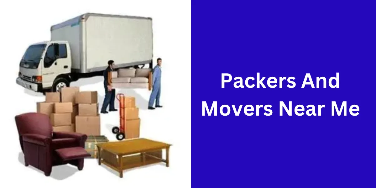 Packers And Movers Near Me