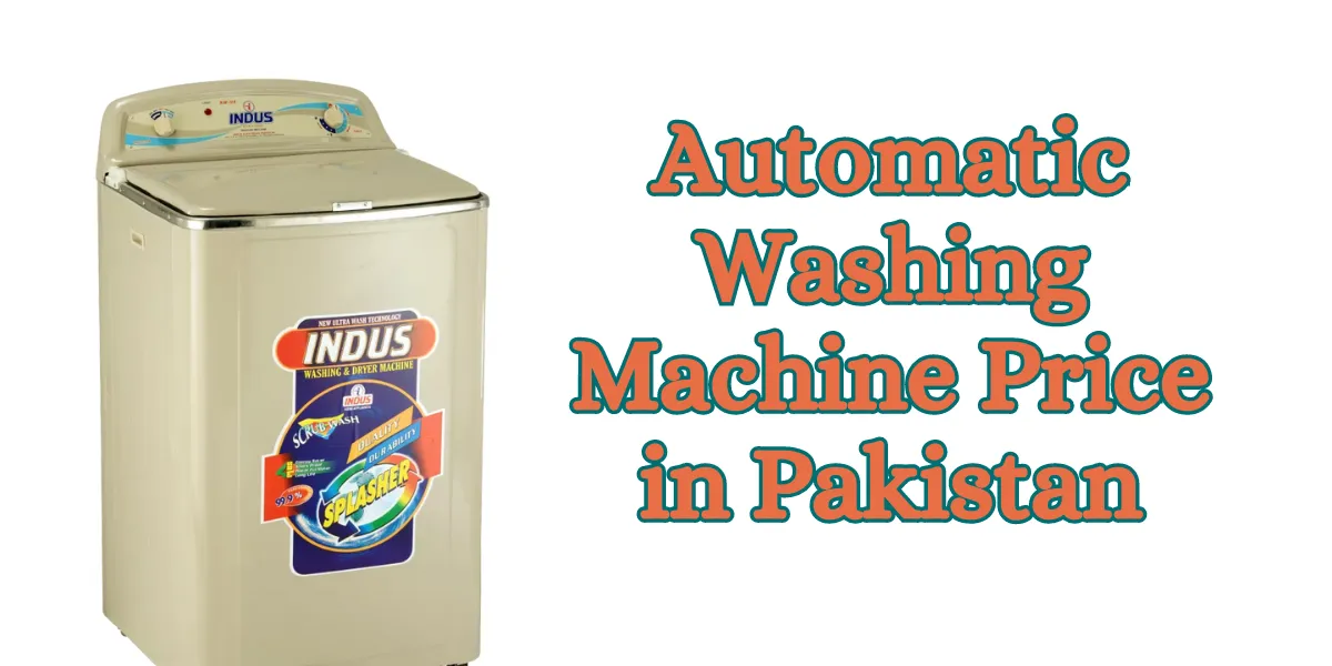 Automatic Washing Machine Price in Pakistan