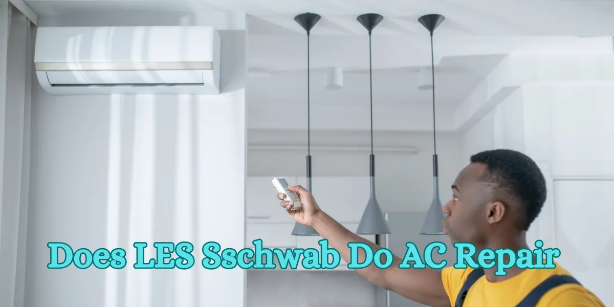 Does LES Schwab Do AC Repair