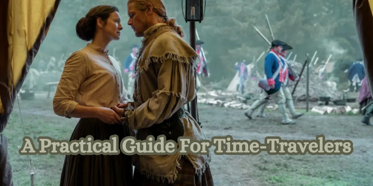 A Practical Guide For Time-Travelers