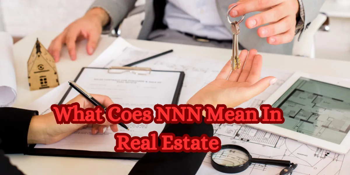 What Coes NNN Mean In Real Estate