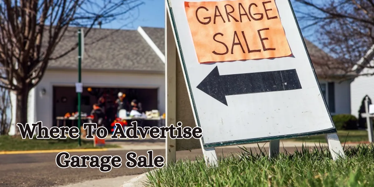 Where To Advertise Garage Sale